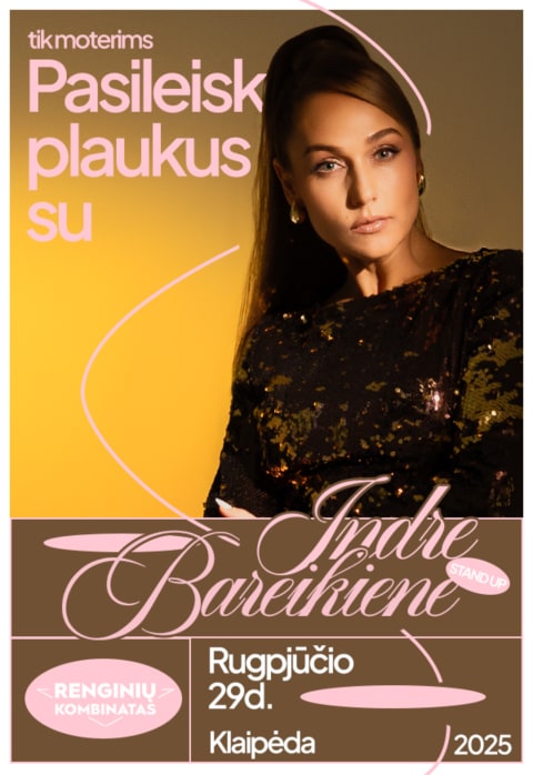 Pirkti bilietus Vakaras su Indre Bareikiene | KLAIPĖDA Klaipėda, Renginių kombinatas Rugpjūtis 29