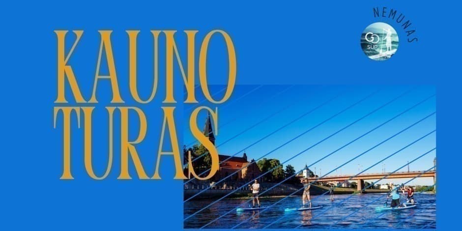 Pirkti bilietus Vakarinis irklenčių turas Nemunu 06-20 | goSUP Kaunas Kaunas, M. K. Čiurlionio tiltas Birželis 20