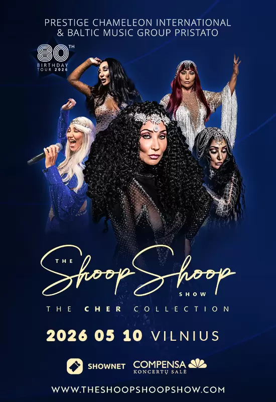Pirkti bilietus The Shoop Shoop Show - The Cher Collection I Vilnius Vilnius, COMPENSA koncertų salė Gegužė 10