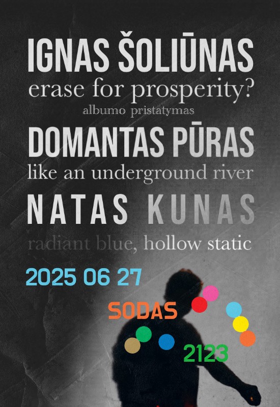 Pirkti bilietus Ignas Šoliūnas + Domantas Pūras + Natas Kunas @ Sodas2123 Vilnius, SODAS 2123 Birželis 27