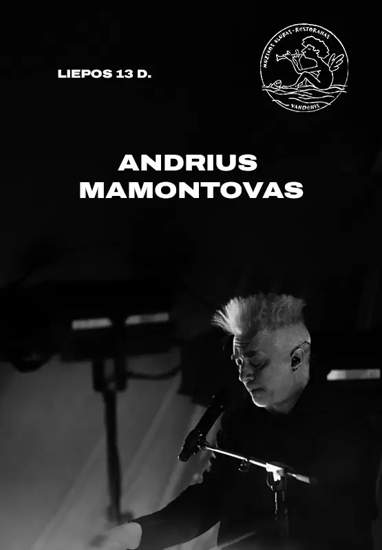 Pirkti bilietus Andrius Mamontovas: akustinis koncertas Palanga, Muzikos klubas Vandenis Liepa 13