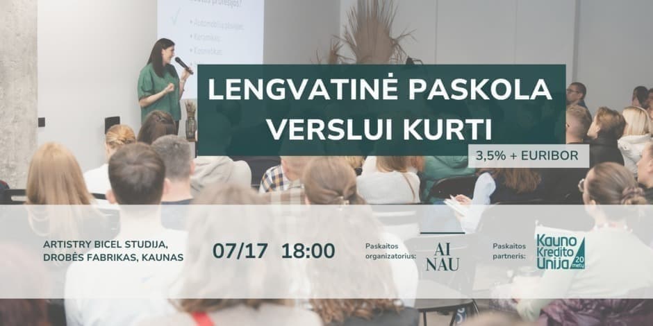 Pirkti bilietus Lengvatinė paskola verslui kurti |paskaita Kaunas, Drobės fabrikas Liepa 17