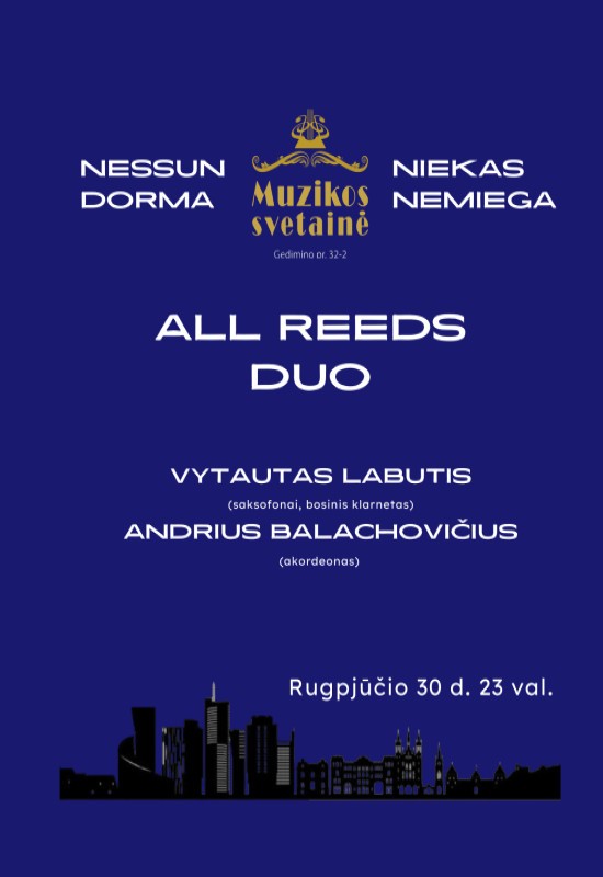 Pirkti bilietus DŽIAZO NAKTIS: ALL REEDS DUO Vytautas Labutis ir Andrius Balachovičius Vilnius, MUZIKOS SVETAINĖ Rugpjūtis 30-31