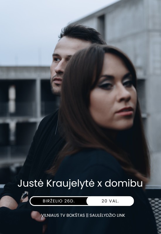 Pirkti bilietus Saulėlydžio link || Justė Kraujelytė x domibu Vilnius, Vilniaus TV bokštas Birželis 26