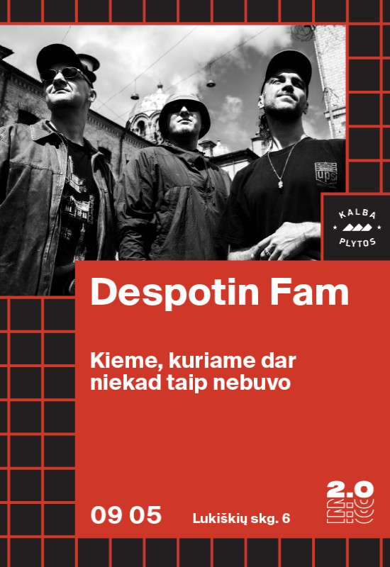 Pirkti bilietus Despotin Fam: ant kalėjimo sienų - Lukiškių kalėjimas 2.0 Vilnius, Lukiškių kalėjimas 2.0 Rugsėjis 05