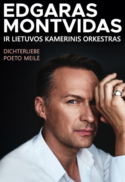 Pirkti bilietus Garsusis lietuvių tenoras EDGARAS MONTVIDAS su Lietuvos kameriniu orkestru Vilnius, Lietuvos nacionalinė filharmonija Spalis 29