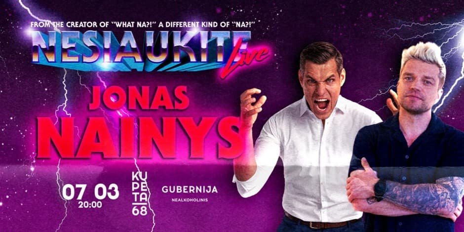 Pirkti bilietus Nesiaukite live - Jonas Nainys Palanga, Kupeta68 Liepa 03