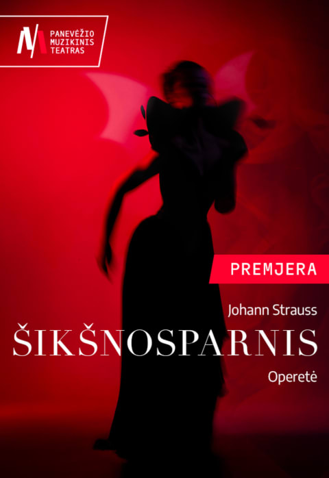 Pirkti bilietus PMT PREMJERA | operetė ŠIKŠNOSPARNIS Panevėžys, Panevėžio muzikinis teatras Rugpjūtis 29