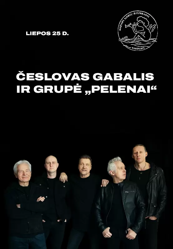 Pirkti bilietus Česlovas Gabalis ir grupė „Pelenai“ Palanga, Muzikos klubas Vandenis Liepa 25