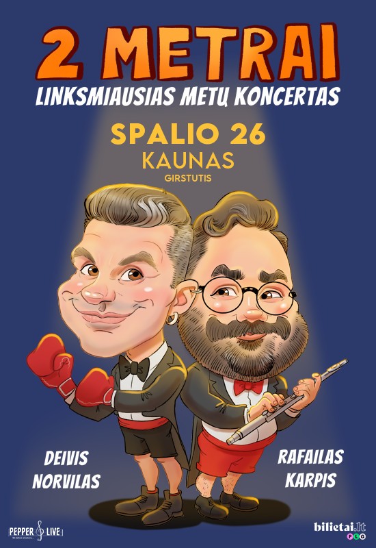 Pirkti bilietus 2 METRAI: Deivis Norvilas ir Rafailas Karpis | Kaunas Kaunas, Kauno kultūros centro Girstučio padalinys Spalis 26
