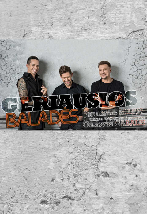 Buy tickets Geriausios baladės su J. Miliumi ir Č. Gabaliu | Šiauliai Šiauliai, Koncertų salė Saulė November 12