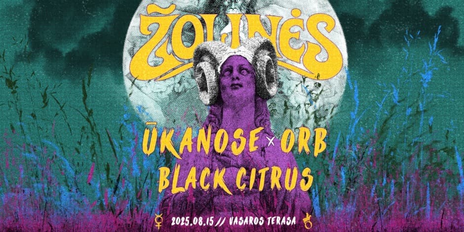 Pirkti bilietus ŽOLINĖS: ŪKANOSE, ORB ir BLACK CITRUS Vilnius, Vasaros terasa Rugpjūtis 15