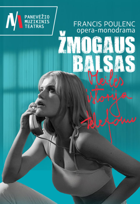 Pirkti bilietus PMT | opera-monodrama ŽMOGAUS BALSAS Panevėžys, Panevėžio muzikinis teatras Spalis 01