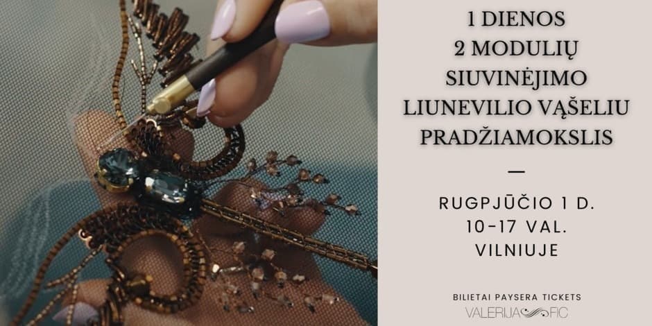 Buy tickets Siuvinėjimo liunevilio vąšeliu pagrindai Vilnius, GYVA STUDIJA August 01