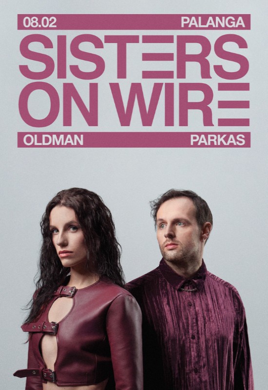 Pirkti bilietus Sisters On Wire | PALANGA Palanga, OLDMAN Palanga Rugpjūtis 02