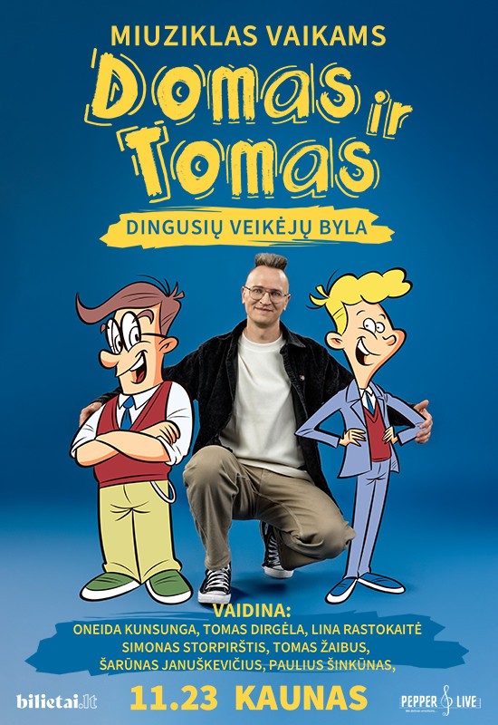 Pirkti bilietus Domas ir Tomas: dingusių veikėjų byla | Kaunas Kaunas, Kauno kultūros centro Girstučio padalinys Lapkritis 23