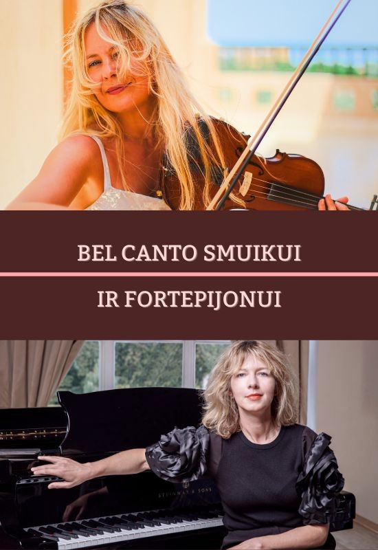 Pirkti bilietus BEL CANTO SMUIKUI IR FORTEPIJONUI! Trakai, Užutrakio dvaro sodybos rūmai Spalis 19