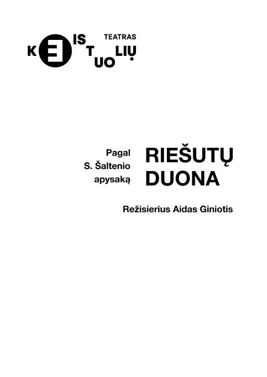 Купить билеты KEISTUOLIAI | Riešutų duona Vilnius, Keistuolių teatras Сентябрь 23