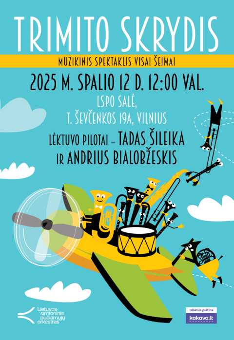 Buy tickets MUZIKINIS SPEKTAKLIS „TRIMITO SKRYDIS“ | LSPO Vilnius, LSPO repeticijų salė October 12