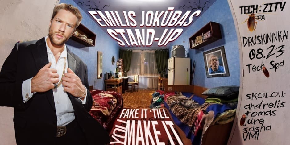 Купить билеты Emilis Jokūbas Stand-Up: FAKE IT ‘TILL YOU MAKE IT | DRUSKININKAI Druskininkai, Tech Spa Август 23