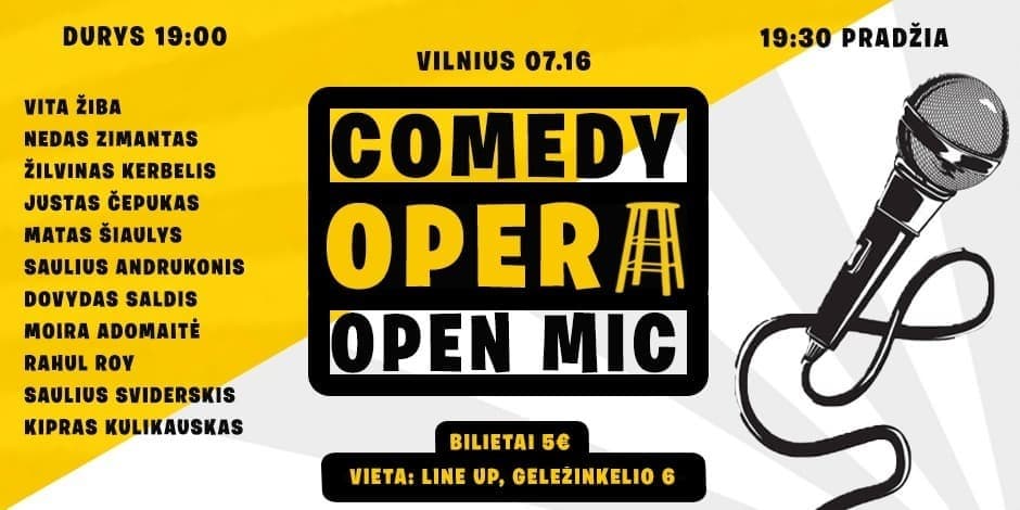Pirkti bilietus Comedy Opera Open Mic Vilnius, Line Up Liepa 16