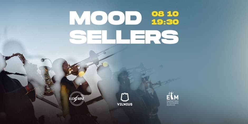 Pirkti bilietus ELEKTRINĖS terasa GYVAI I Mood Sellers Vilnius, Energetikos ir technikos muziejus Rugpjūtis 10