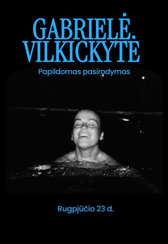 Pirkti bilietus Gabrielė Vilkickytė | Palanga Palanga, Palangos Duonos Fabrikas Rugpjūtis 23