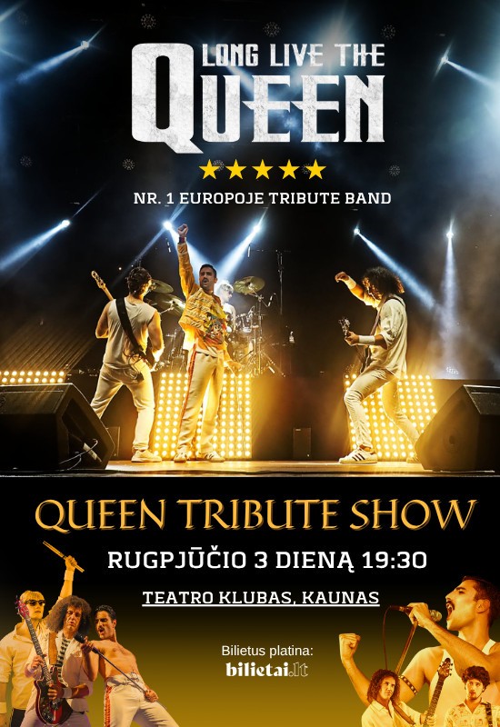 Pirkti bilietus Queen tribute show - Break free | Kaunas Kaunas, Teatro klubas Rugpjūtis 03