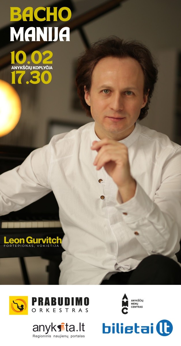 Pirkti bilietus (Anykščiai) Leon Gurvitch - Bachomanija Anykščiai, Anykščių koplyčia Spalis 02
