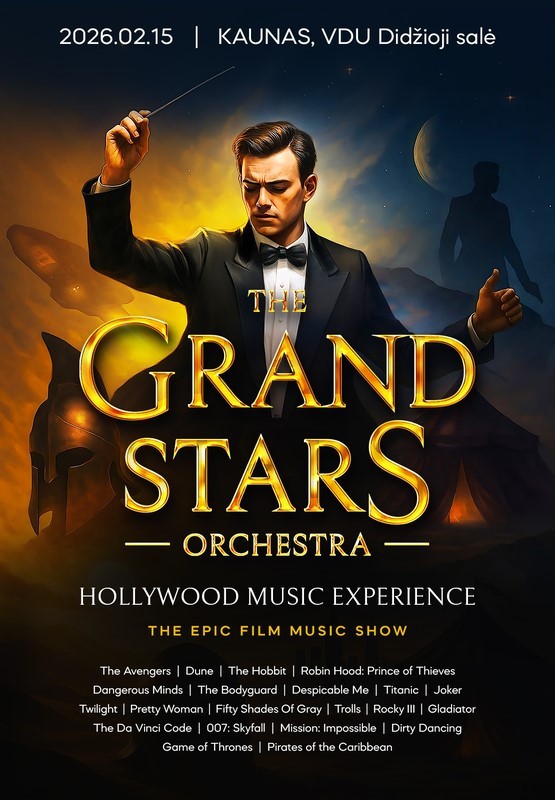 Pirkti bilietus (Kaunas) The Grand Stars Orchestra «HOLLYWOOD MUSIC EXPERIENCE» Kaunas, VDU didžioji salė Vasaris 15