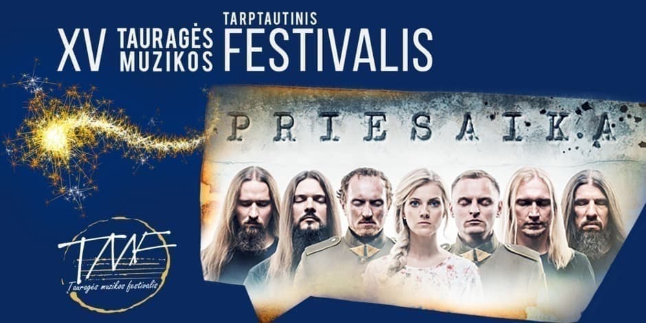 Pirkti bilietus XV Tauragės muzikos festivalis/ Naktinis Bangos piknikas - Roko opera PRIESAIKA Tauragė, Banga Rugpjūtis 26