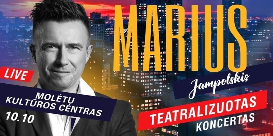 Pirkti bilietus M.Jampolskio teatralizuotas koncertas Molėtuose Molėtai, Molėtų kultūros centras Spalis 10