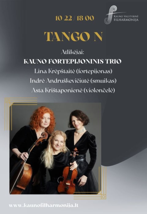 Pirkti bilietus TANGO N Kaunas, Kauno valstybinė filharmonija Spalis 22