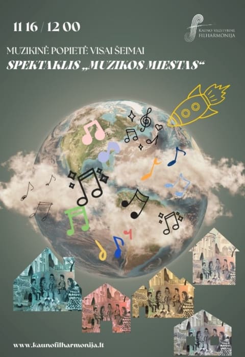 Pirkt biļetes MUZIKINĖ POPIETĖ VISAI ŠEIMAI. SPEKTAKLIS „MUZIKOS MIESTAS“ Kaunas, Kauno valstybinė filharmonija Novembris 16