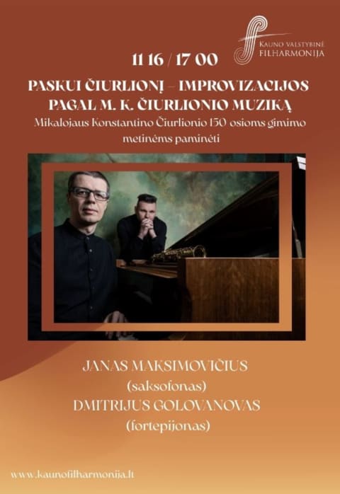 Pirkt biļetes PASKUI ČIURLIONĮ – IMPROVIZACIJOS PAGAL M. K. ČIURLIONIO MUZIKĄ Kaunas, Kauno valstybinė filharmonija Novembris 16