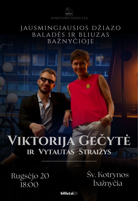 Купить билеты Viktorija Gečytė ir Vytautas Straižys. Jausmingiausios džiazo baladės ir bliuzas bažnyčioje Vilnius, Šv. Kotrynos bažnyčia Сентябрь 20