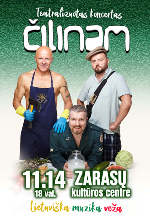 Pirkti bilietus Grupė ČILINAM | Teatralizuotas koncertas „Lietuviška muzika veža“ Zarasai, Zarasų kultūros centras Lapkritis 14