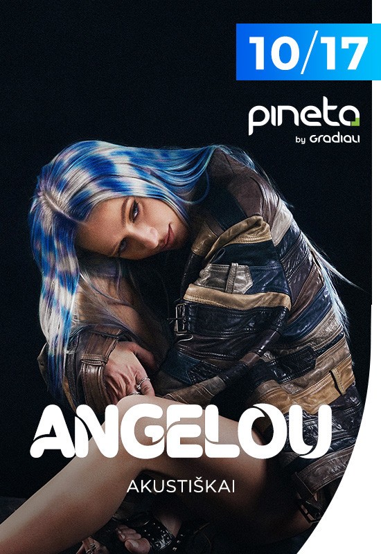 Pirkti bilietus ANGELOU | Palanga Palanga, Restoranas PINETA | Sanatorija GRADIALI Spalis 17