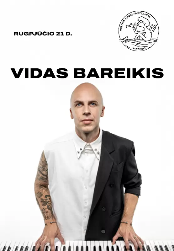 Buy tickets Vido Bareikio akustinis koncertas Palanga, Muzikos klubas Vandenis August 21