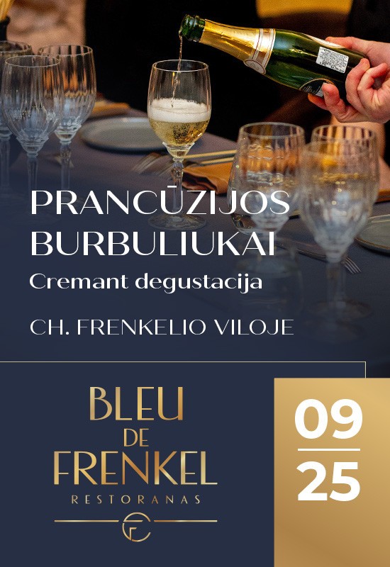 Buy tickets Prancūzijos burbuliukai. Cremant degustacija | Šiauliai Šiauliai, Restoranas BLEU DE FRENKEL September 25