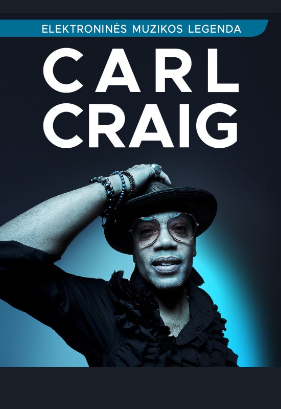 Купить билеты Elektroninės muzikos ikona CARL CRAIG Vilnius, Menų fabrikas LOFTAS Ноябрь 08