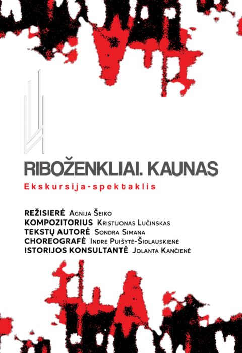 Buy tickets RIBOŽENKLIAI. KAUNAS I Šokio spektaklis – ekskursija Kaunas, Pradžios taškas netoli „Knygnešių sienelės“ September 07