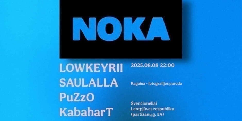 Pirkti bilietus NOKA – ONE-NIGHT GATHERING Švenčionėliai, Lentpjūvės Respublika - alternatyvios kultūros teritorija Rugpjūtis 08-09