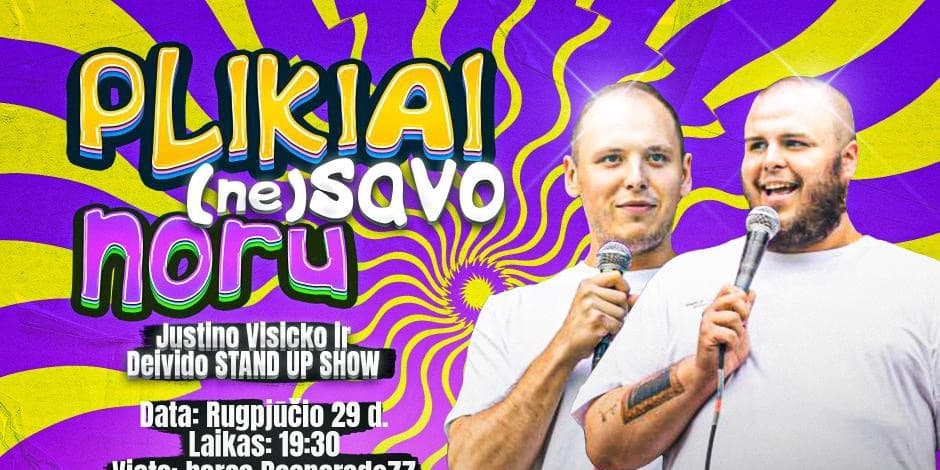 Buy tickets Plikiai (ne)savo noru Stand-up (Panevėžys) Panevėžys, Desperado August 29