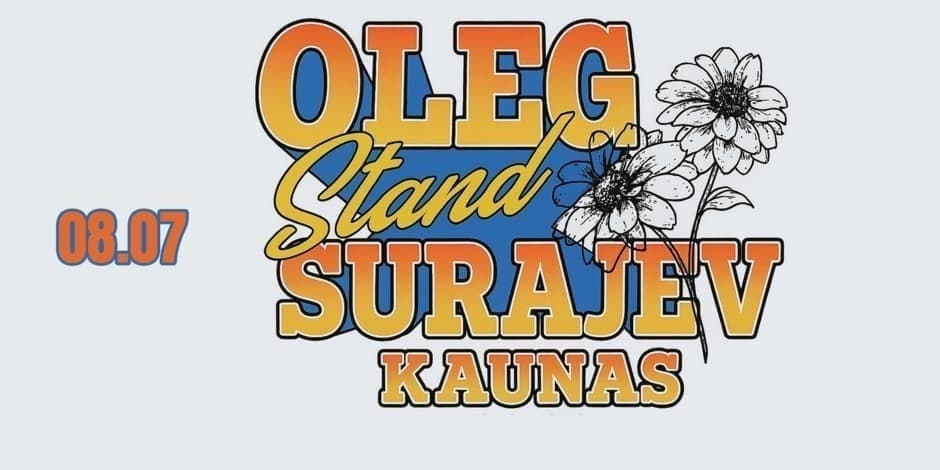 Купить билеты OLEG SURAJEV STAND UP: KAUNAS 08.07 Kaunas, Auditorija Август 07