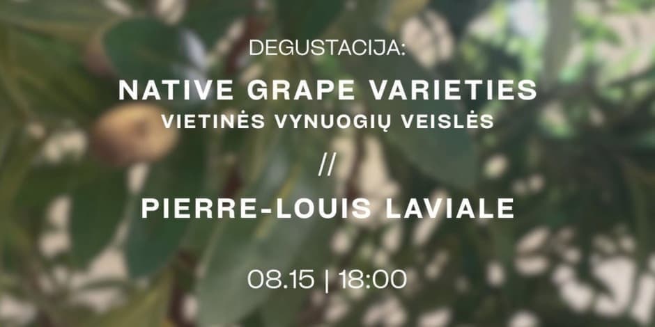Pirkt biļetes NATIVE GRAPE VARIETIES / VIETINĖS VYNUOGIU VEISLĖS Palanga, Studija Café Augusts 15