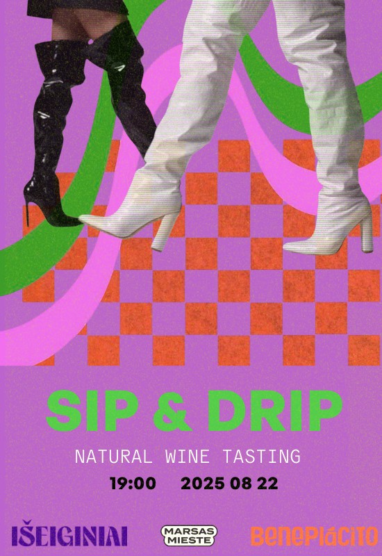 Pirkti bilietus Sip&Drip. Natural Wine & Bold Attire! Kaunas, Marsas mieste Rugpjūtis 22
