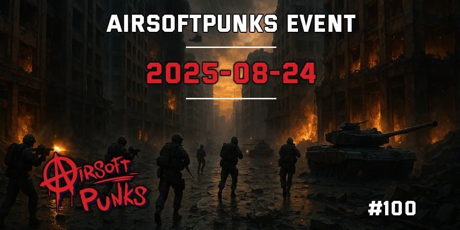 Pirkt biļetes AirsoftPunks Event #100 Vilnius, Airsoft Punks Augusts 24