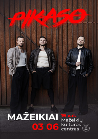 Pirkti bilietus PIKASO | Mažeikiai Mažeikiai, Mažeikių kultūros centras Kovas 06