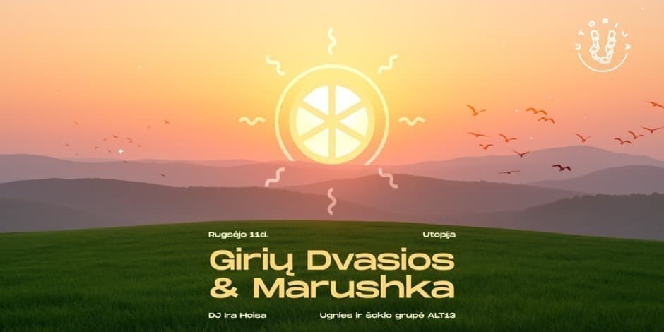 Pirkti bilietus Girių Dvasios & Marushka + DJ Ira Hoisa @ Utopija Vilnius, Utopija Rugsėjis 11